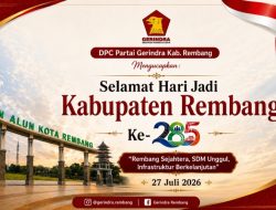 HUT ke-285 Rembang, Gerindra Tegaskan Komitmen Kawal Pembangunan untuk Rakyat